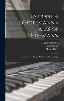 Les Contes D'Hoffmann = Tales of Hoffmann: Oper... 1013969286 Book Cover