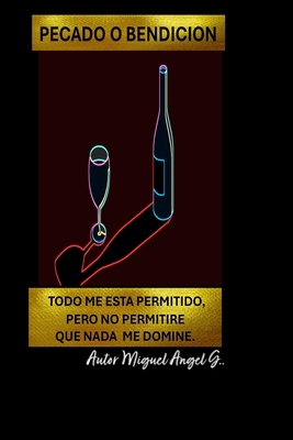 Pecado O Bendicion [Spanish] B0F1V76BYL Book Cover