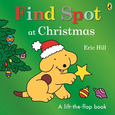 Find Spot at Christmas 024161032X Book Cover