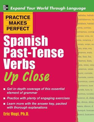 Practice Makes Perfect Spanish Past-Tense Verbs... 0071837442 Book Cover