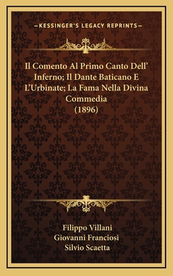 Il Comento Al Primo Canto Dell' Inferno; Il Dan... [Italian] 1168626277 Book Cover