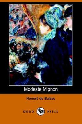 Modeste Mignon (Dodo Press) 1406506664 Book Cover