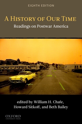 A History of Our Time: Readings on Postwar America 019976364X Book Cover