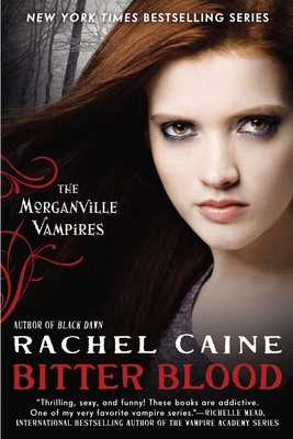 Bitter Blood: The Morganville Vampires 0451414241 Book Cover