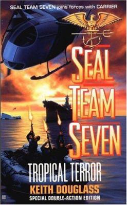 Seal Team Seven 12: Tropical Terror 0425177408 Book Cover