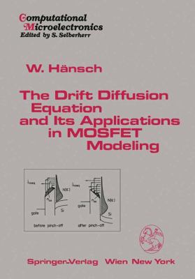 The Drift Diffusion Equation and Its Applicatio... 3709190975 Book Cover