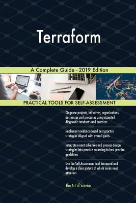 Terraform A Complete Guide - 2019 Edition 0655536183 Book Cover