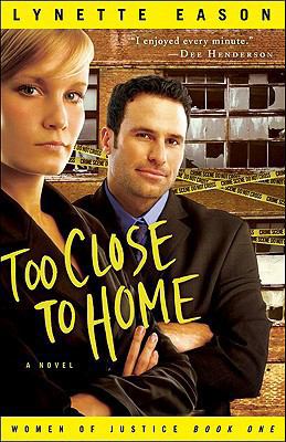 Too Close to Home 080073369X Book Cover