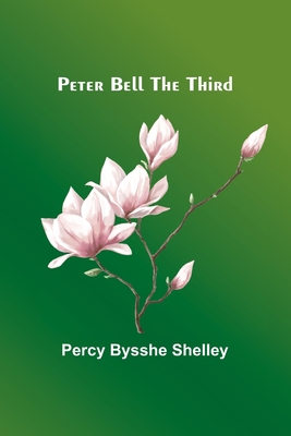 Peter Bell the Third 9357722270 Book Cover