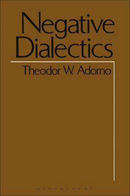 Negative Dialectics 0826401325 Book Cover