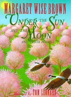 Under the Sun and the Moon: And Other Poems 1562823558 Book Cover