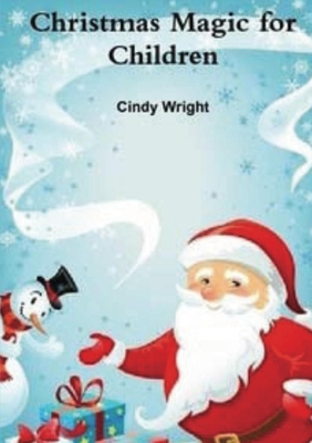 Christmas Magic for Children 1326471988 Book Cover