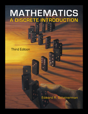 Mathematics: A Discrete Introduction 0840049420 Book Cover