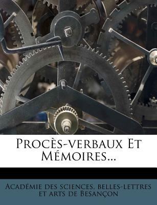 Proces-Verbaux Et Memoires... [French] 1274276713 Book Cover