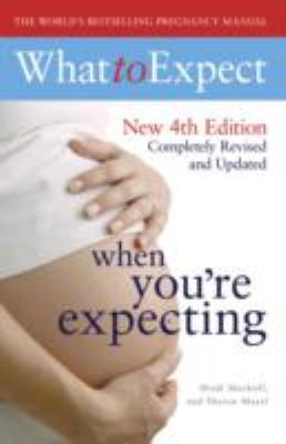 What to Expect When You're Expecting 4th Edition 1847393896 Book Cover
