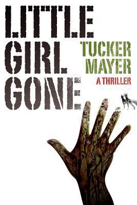 Little Girl Gone 1466236183 Book Cover