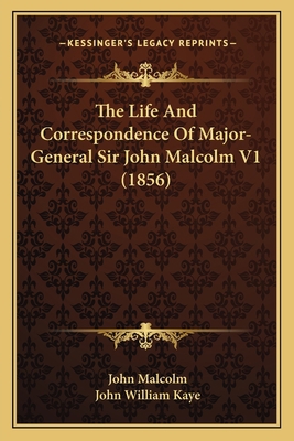 The Life And Correspondence Of Major-General Si... 1165815753 Book Cover