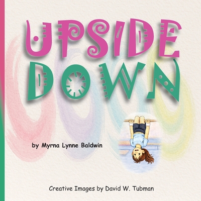Upside Down [Large Print] B0H6KXWBZ2 Book Cover