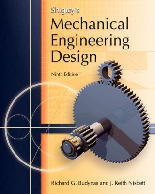 Shigley's Mechanical Engineering Design (Mcgraw... B009SLNSWE Book Cover