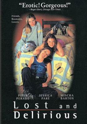 Lost And Delirious B00005QW5T Book Cover