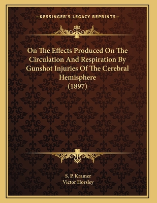 On The Effects Produced On The Circulation And ... 1166913384 Book Cover