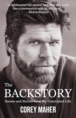 The Backstory: Scenes and Stories from My Unscr... B0H3CR8C92 Book Cover