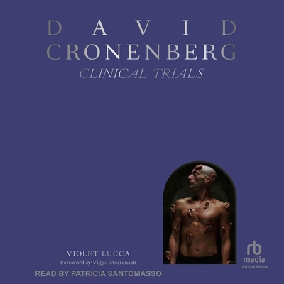 David Cronenberg: Clinical Trials B0DBJXVSSZ Book Cover