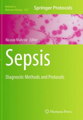 Sepsis: Diagnostic Methods and Protocols 1493955489 Book Cover
