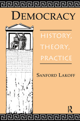 Democracy: History, Theory, Practice 0367319691 Book Cover