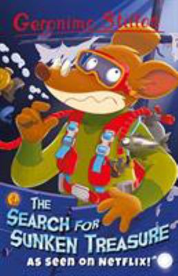 The Search For Sunken Treasure (Geronimo Stilto... Book Cover
