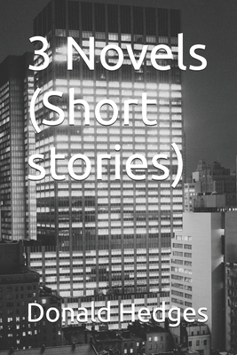 3 Novels (Short stories) B0DHWZM9YW Book Cover