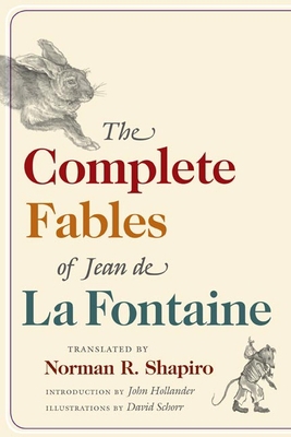 The Complete Fables of Jean de la Fontaine 0252073819 Book Cover