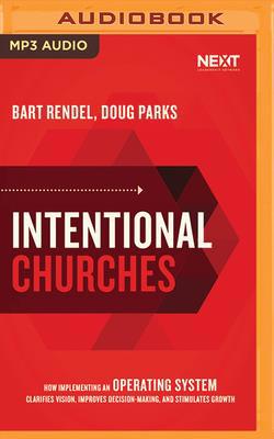 Intentional Churches: How Implementing an Opera... 179976396X Book Cover