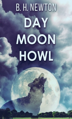 Day Moon Howl 4824143543 Book Cover