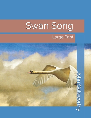 Swan Song: Large Print 1695338839 Book Cover