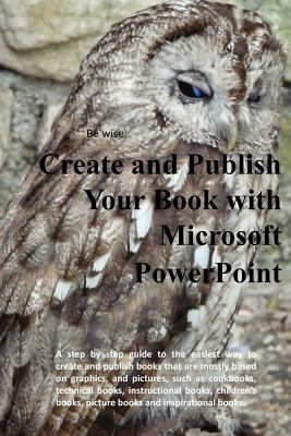 Create and Publish Your Book with Microsoft Pow... 1480276448 Book Cover