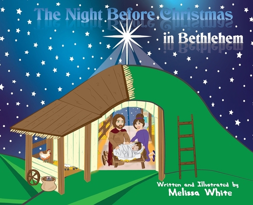 The Night Before Christmas in Bethlehem 1946467189 Book Cover