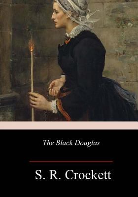 The Black Douglas 1981849548 Book Cover