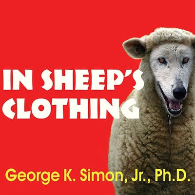 In Sheep's Clothing: Understanding and Dealing ... B08XLLDYK2 Book Cover