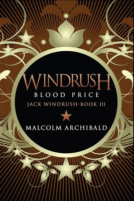 Windrush: Blood Price (Jack Windrush Book 3) 1715514904 Book Cover