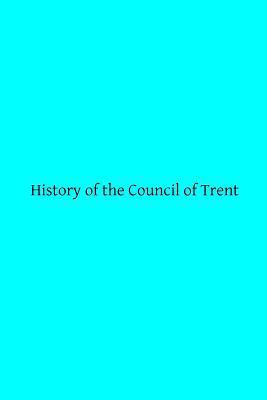 History of the Council of Trent 1495911500 Book Cover