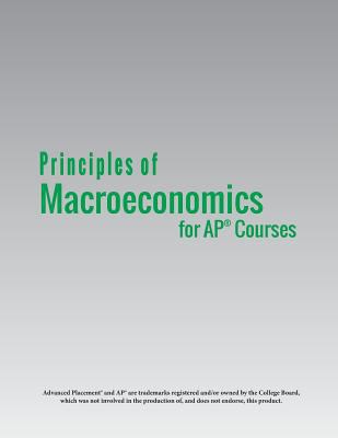 Principles of Macroeconomics for AP(R) Courses 1680921312 Book Cover