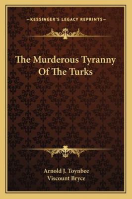 The Murderous Tyranny Of The Turks 1162994754 Book Cover