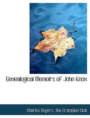 Genealogical Memoirs of John Knox 1140407880 Book Cover