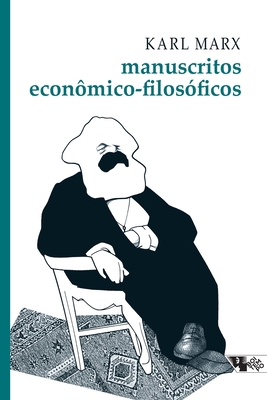 Manuscritos econômico-filosóficos [Portuguese] 8575590022 Book Cover