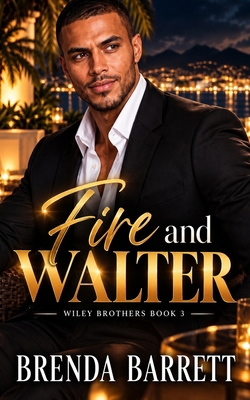 Fire and Walter 9768247665 Book Cover