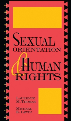 Sexual Orientation and Human Rights 0847687708 Book Cover
