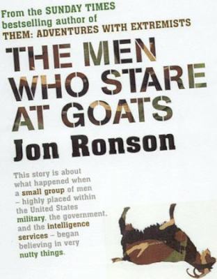 The Men Who Stare At Goats 0330435264 Book Cover