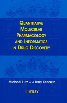 Quantitative Molecular Pharmacology and Informa... 0471988618 Book Cover