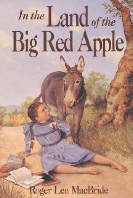 In the Land of the Big Red Apple 0060249641 Book Cover